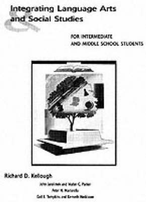 Integrating Language Arts and Social Studies for Intermediate and Middle School Students