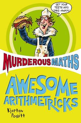 Murderous Maths: The Essential Arithmetricks