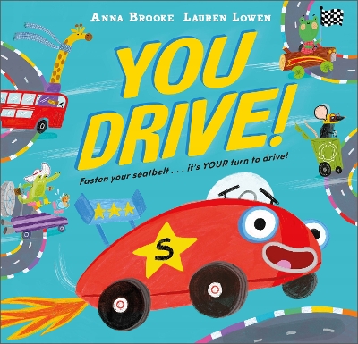 You Drive!: An interactive adventure where YOU take the wheel!