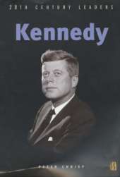 20th Century Leaders: Kennedy