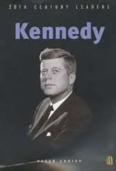 20th Century Leaders: Kennedy