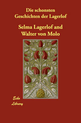 Die Schonsten Geschichten Der Lagerlof