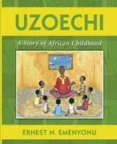 Uzoechi: a Story of African Childhood