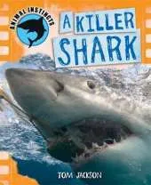 Animal Instincts: A Killer Shark