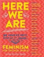 Here We Are: Feminism for the Real World