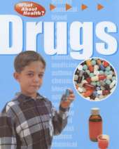 What About Health?: Drugs
