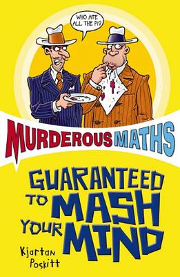 Murderous Maths: More Murderous Maths