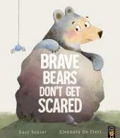 Brave Bears Don't Get Scared
