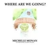 Where are we Going?