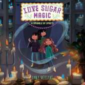 Love Sugar Magic: a Sprinkle of Spirits