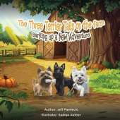 The Three Terrier Tails on the Farm: Barking up a New Adventure