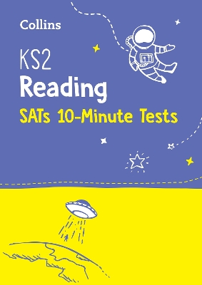 KS2 English Reading SATs 10-Minute Tests: For the 2027 Tests