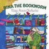 Bina the Bookworm: Rises Above Obstacles