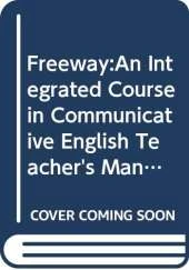 Freeway:An Integrated Course in Communicative English Teacher's Manual 1