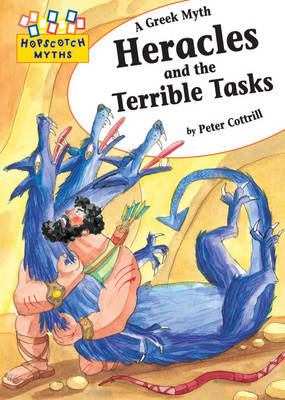 Hopscotch: Myths: Heracles and the Terrible Tasks