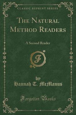 The Natural Method Readers: A Second Reader (Classic Reprint)