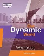 Our Dynamic World 1 Core Workbook