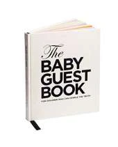The Baby Guest Book: For Children Who Can Handle the Truth