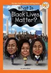 What Is Black Lives Matter?