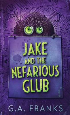 Jake and the Nefarious Glub