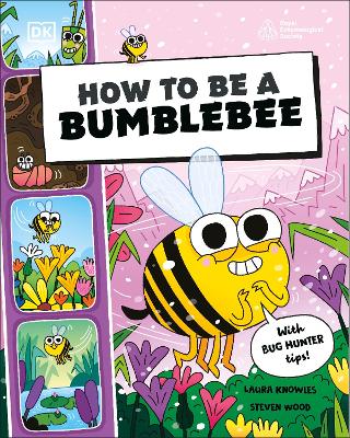How to be a Bumblebee (in association with the Royal Entomological Society)