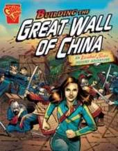 Building The Great Wall of China: An Isabel Soto History Adventure