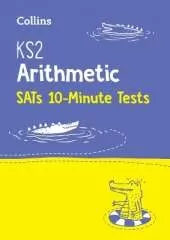 KS2 Maths Arithmetic SATs 10-Minute Tests: For the 2027 Tests
