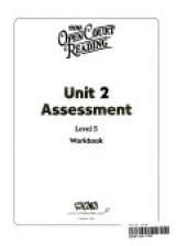 OPEN COURT READING - UNIT 2 ASSESSMENT WORKBOOK LEVEL 5