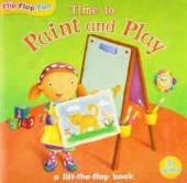 Time to Paint and Play:Flip Flap Fun