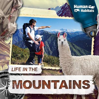 Life in the Mountains