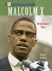 Sterling Biographies (R): Malcolm X: A Revolutionary Voice