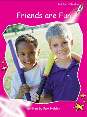 Red Rocket Readers: Emergent Non-Fiction Set B: Friends Are Fun