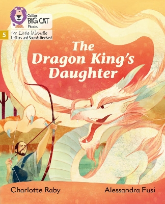 The Dragon King’s Daughter: Phase 5 Set 5