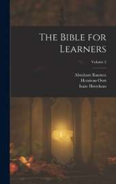 The Bible for Learners; Volume 2