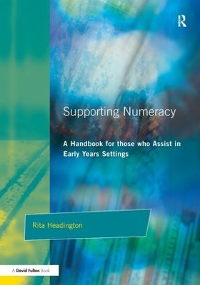 Supporting Numeracy: A Handbook for those who Assist in Early Years Settings