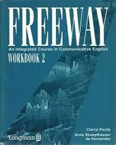 Freeway:An Integrated Course in Communicative English Workbook 2