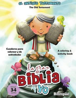 Antiguo Testamento - Cuaderno Para Colorear y de Actividades (Bilingue): Old Testament Coloring and Activity Book (Bilingual)