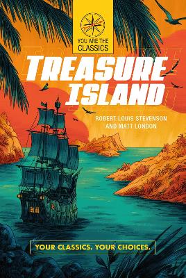 Treasure Island: Your Classics. Your Choices.