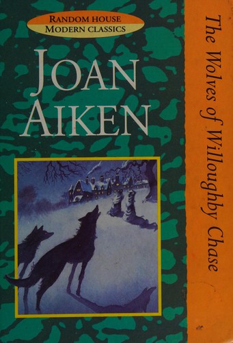 The Wolves of Willoughby Chase