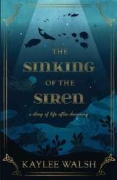 The Sinking of the Siren: A Story of Life After Drowning