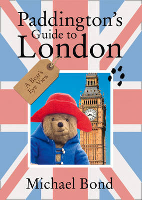 Paddington's Guide to London