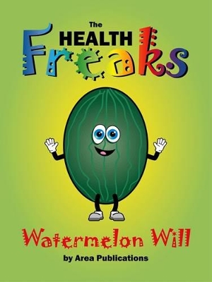 Watermelon Will