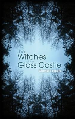 The Witches of the Glass Castle