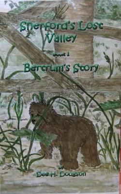 Sherford's Lost Valley: Bertrum's Story