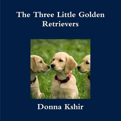 The Three Little Golden Retrievers