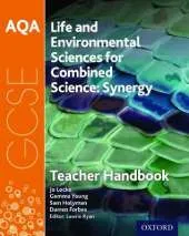 AQA GCSE Combined Science (Synergy): Life and Environmental Sciences Teacher Handbook