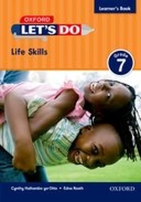Let's do Life Skills (Namibia): Grade 7: Learner's Book