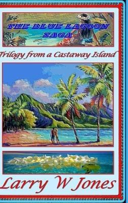 The Blue Lagoon Saga