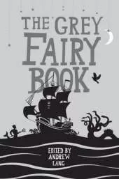The Grey Fairy Book