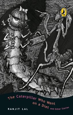 The Caterpillar Who Went on a Diet and Other Stories
